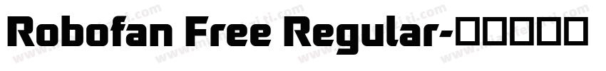 Robofan Free Regular字体转换